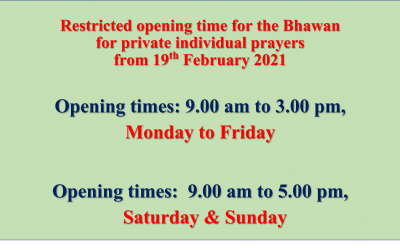Restricted opening time for the Bhawan
